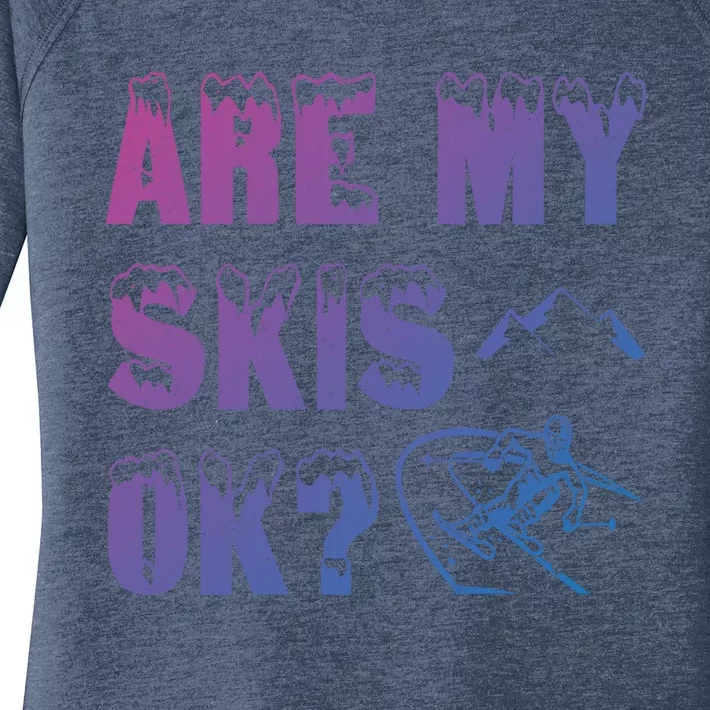 Are My Skis Ok? Funny Skiing Funny Gift Funny Gift Women's Perfect Tri Tunic Long Sleeve Shirt