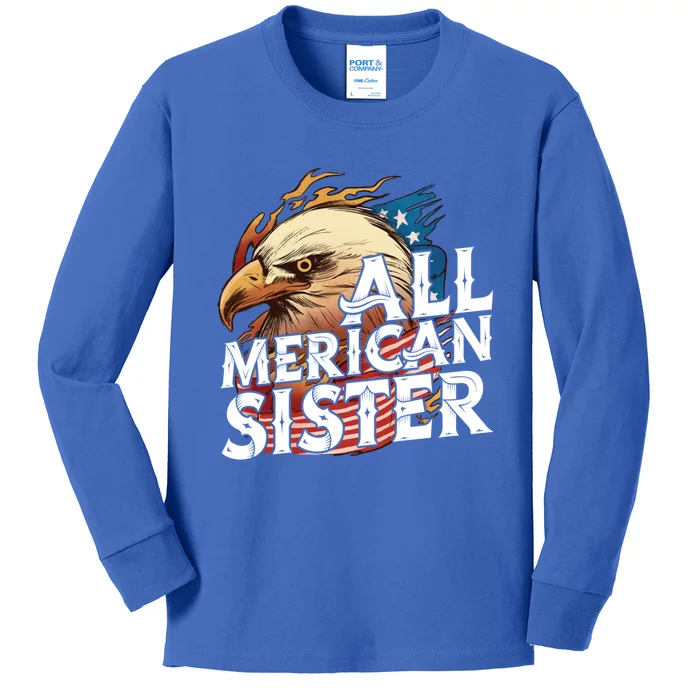 All Merican Sister 4th Of July Eagle Usa Flag American Sis Gift Kids Long Sleeve Shirt