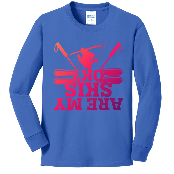 Are My Skis Ok? Funny Skiing Winter Sports Novelty For Skier Gift Kids Long Sleeve Shirt