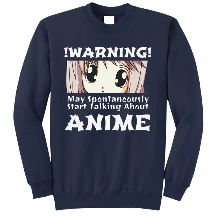 Anime May Spontaneously Talk About Anime Sweatshirt