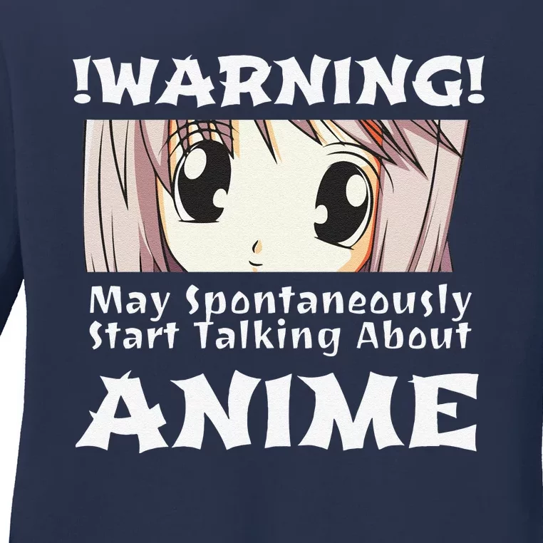 Anime May Spontaneously Talk About Anime Ladies Long Sleeve Shirt