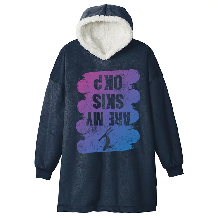 Are My Skis Ok? Funny Skiing Winter Sports Skier Ski Gift Hooded Wearable Blanket