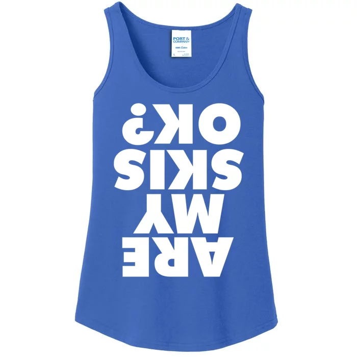 Are My Skis Ok? Great Gift Ladies Essential Tank