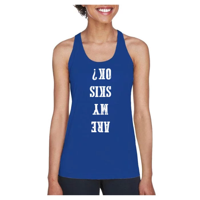 Are My Skis Ok? Gift Women's Racerback Tank