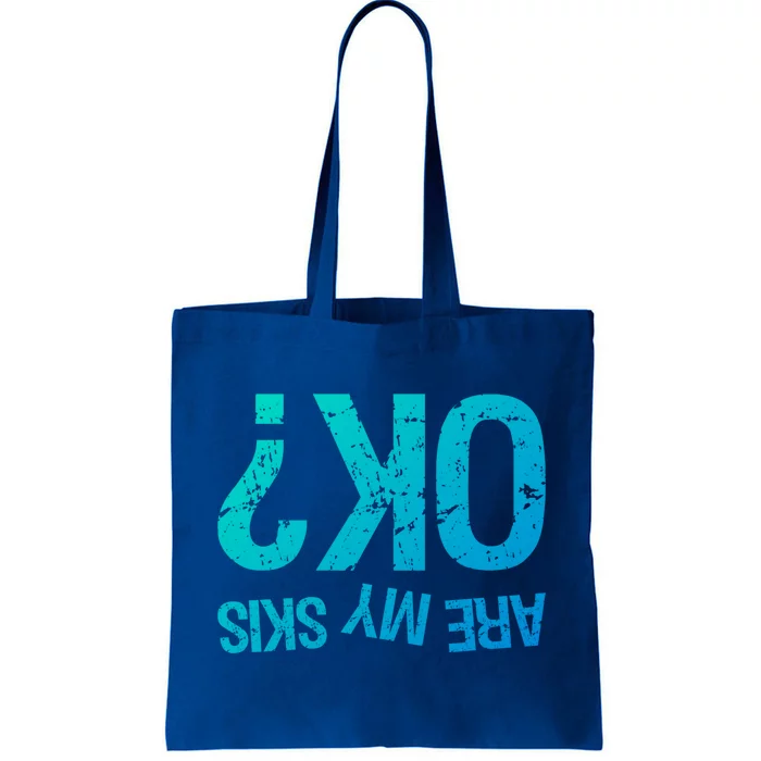 Are My Skis Ok? Skiing Great Gift Tote Bag