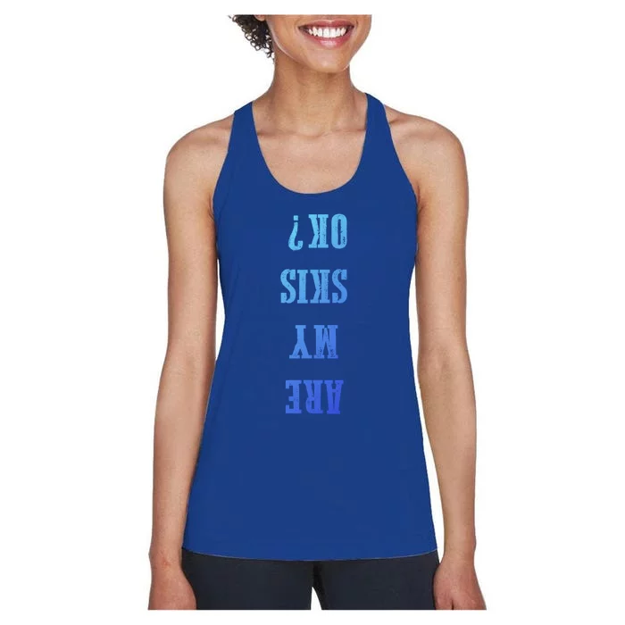 Are My Skis Ok? Gift Women's Racerback Tank