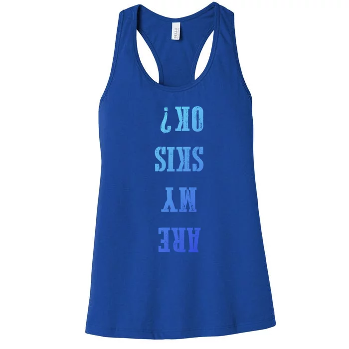 Are My Skis Ok? Gift Women's Racerback Tank