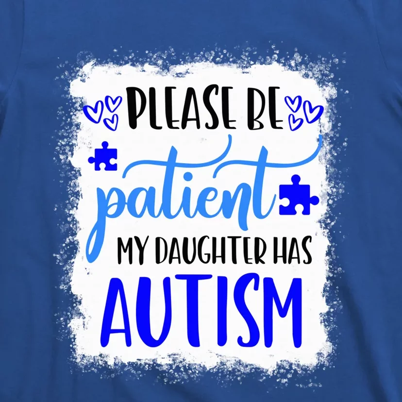 Autism Mom Shirt My Daughter Has Autism April We Wear Blue T-Shirt