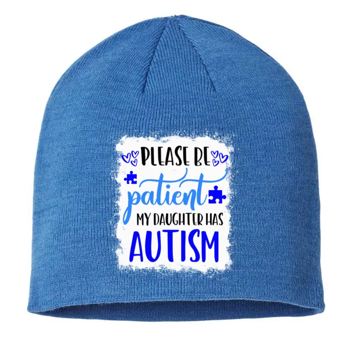 Autism Mom Shirt My Daughter Has Autism April We Wear Blue 8 1/2in Sustainable Knit Beanie