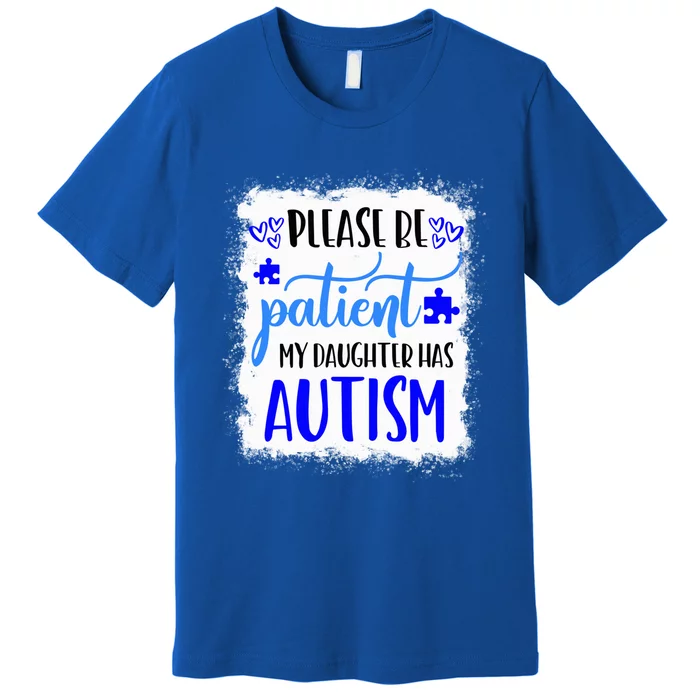 Autism Mom Shirt My Daughter Has Autism April We Wear Blue Premium T-Shirt