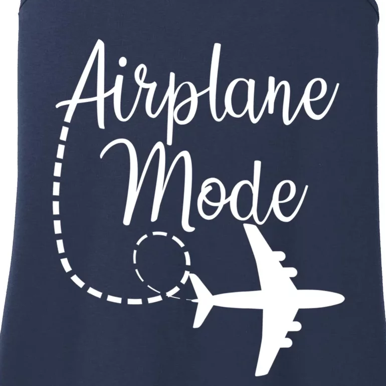 Airplane Mode Traveling Vacation Traveler Adventure Ladies Essential Tank