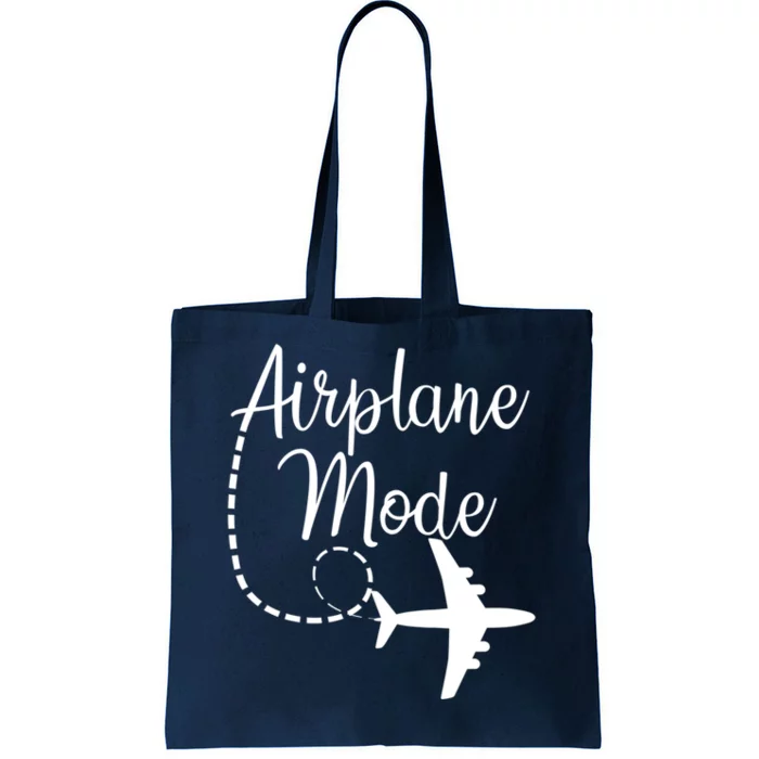 Airplane Mode Traveling Vacation Traveler Adventure Tote Bag