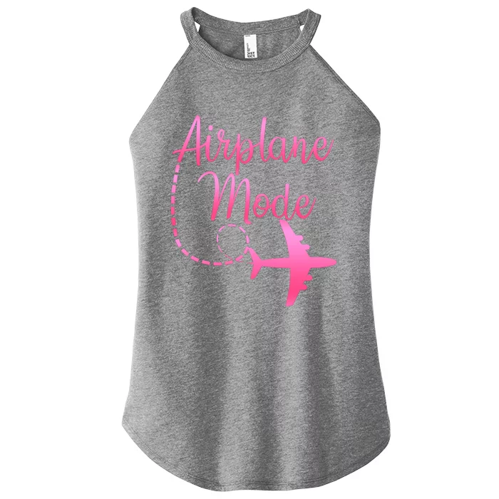 Airplane Mode Traveling Vacation And Gift Women’s Perfect Tri Rocker Tank