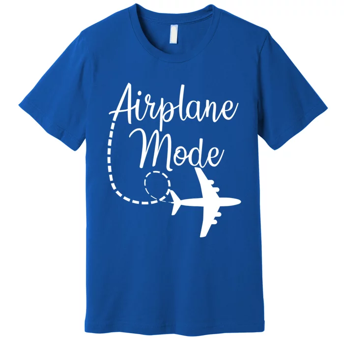 Airplane Mode Traveling Vacation Traveler Adventure Gift Premium T-Shirt