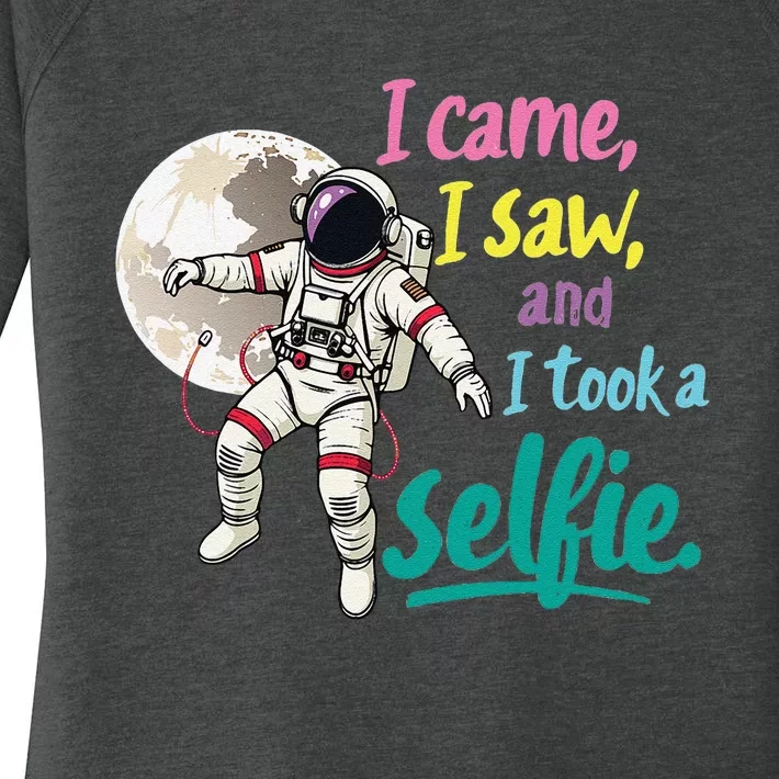 Astronaut Museum Travel Space I Came I Saw I Took A Selfie Women's Perfect Tri Tunic Long Sleeve Shirt