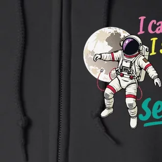 Astronaut Museum Travel Space I Came I Saw I Took A Selfie Full Zip Hoodie