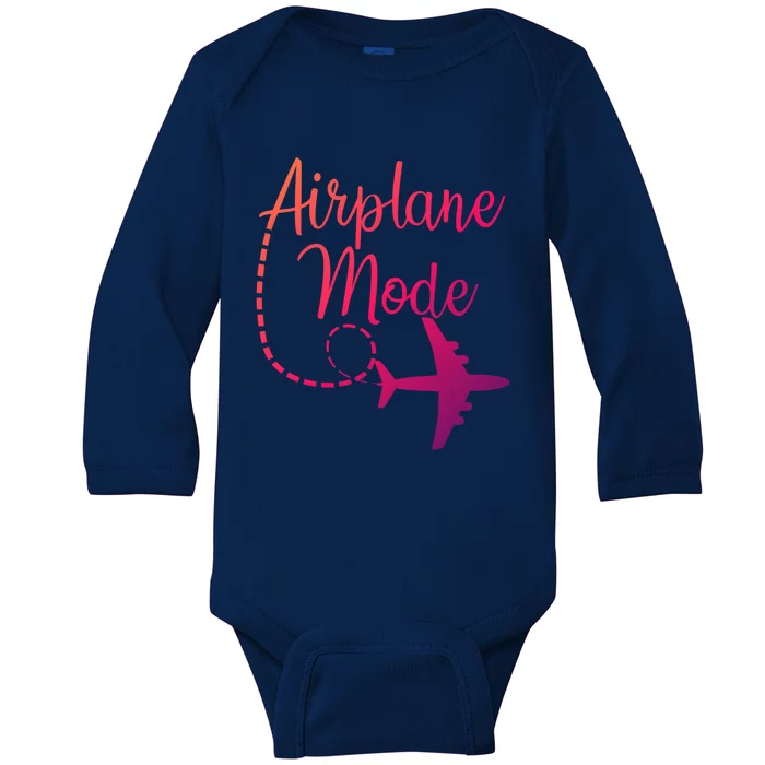 Airplane Mode Traveling Vacation Traveler Adventure Gift Baby Long Sleeve Bodysuit