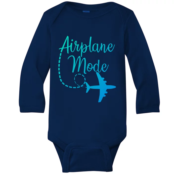 Airplane Mode Traveling Vacation Traveler Adventure Gift Baby Long Sleeve Bodysuit