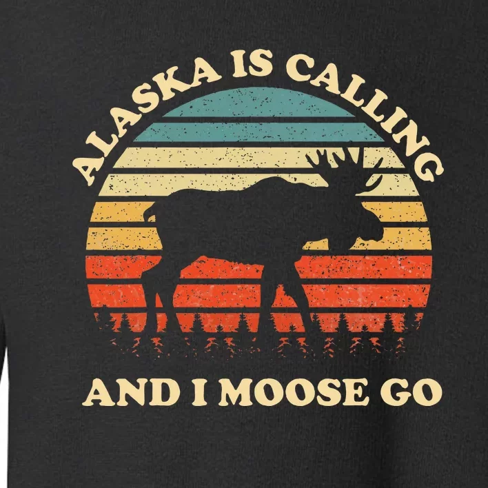 Alaska Moose Tourist Travel Toddler Sweatshirt