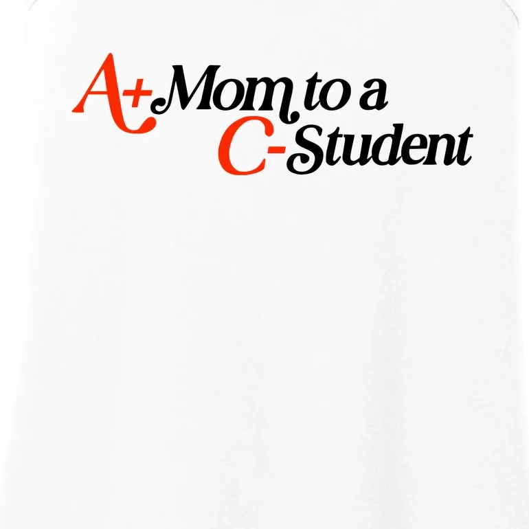 A+ Mom To A C Student Ladies Essential Tank