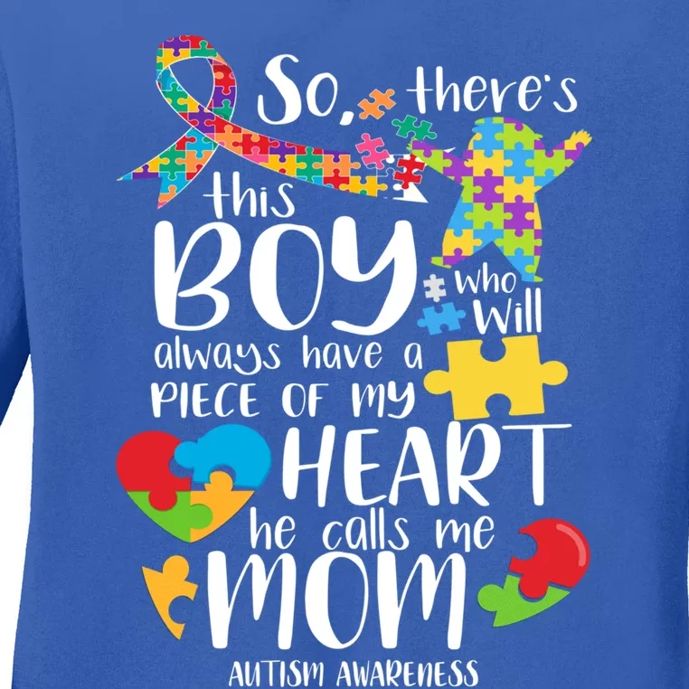 Autism Mom There's This He Calls Me Mom Autism Awareness Gift Ladies Long Sleeve Shirt