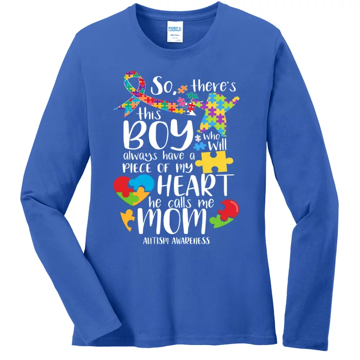 Autism Mom There's This He Calls Me Mom Autism Awareness Gift Ladies Long Sleeve Shirt