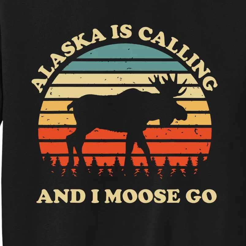 Alaska Moose Tourist Travel Funny Sweatshirt