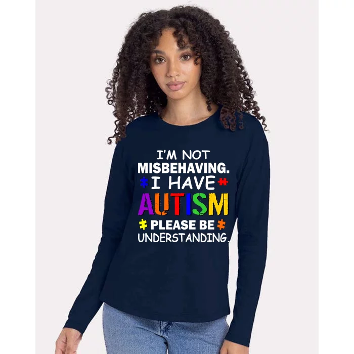 I'm Not Misbehaving I Have Autism Womens Cotton Relaxed Long Sleeve T-Shirt