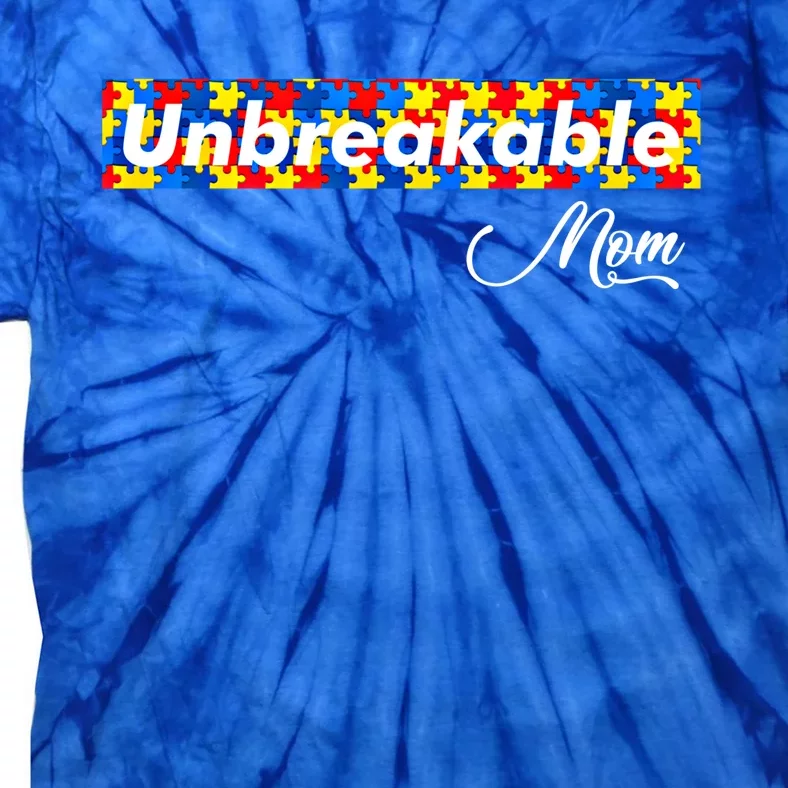 Autism Mom Unbreakable Autism Mama Bear Autism Awareness Great Gift Tie-Dye T-Shirt