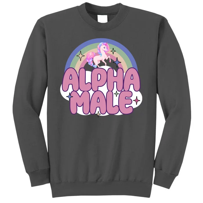 Alpha Male Unicorn Rainbow Funny Tall Sweatshirt