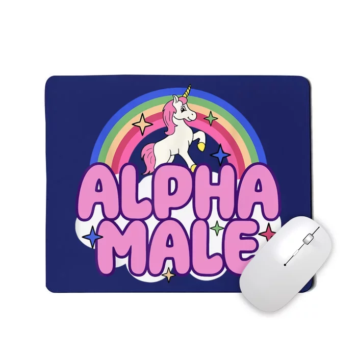 Alpha Male Unicorn Funny Sarcastic Ironic Weird Humor Mousepad