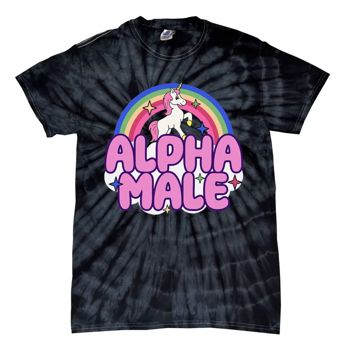 Alpha Male Unicorn Funny Sarcastic Ironic Weird Tie-Dye T-Shirt