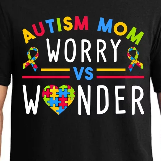 Autism Mom Worry Vs Wonder Support Month Cool Gift Pajama Set