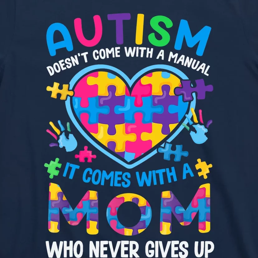 Autism Mom Wo Puzzle Piece Autism Awareness Month T-Shirt