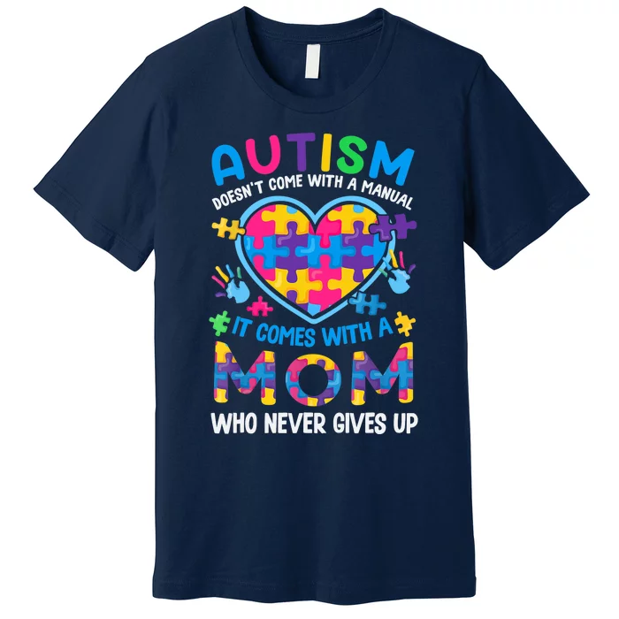 Autism Mom Wo Puzzle Piece Autism Awareness Month Premium T-Shirt