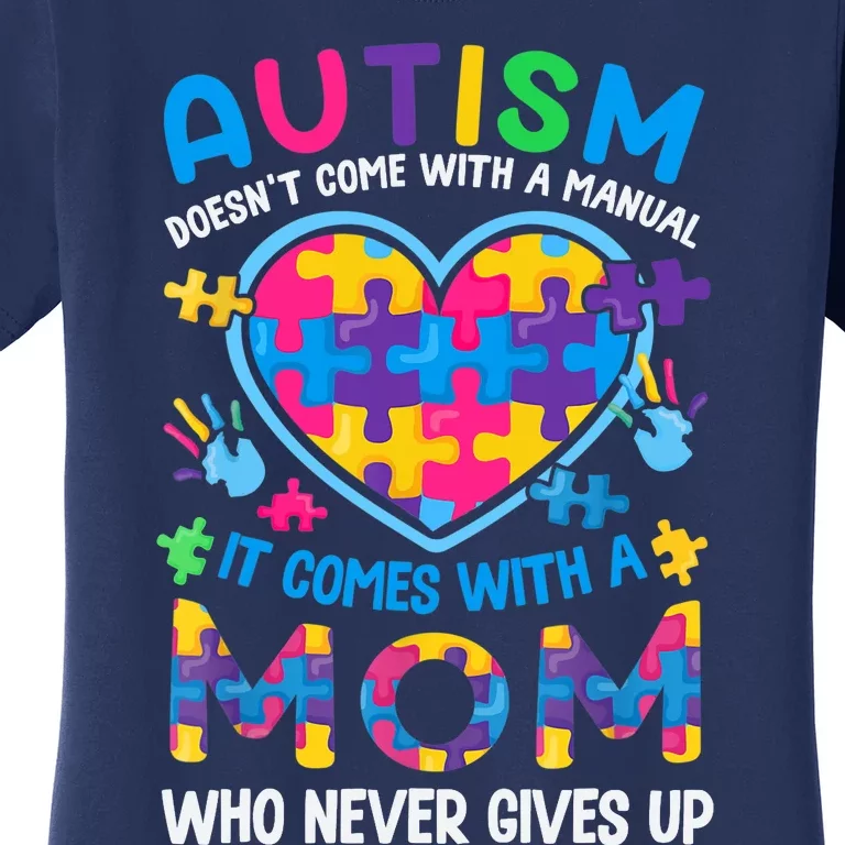 Autism Mom Wo Puzzle Piece Autism Awareness Month Women's T-Shirt