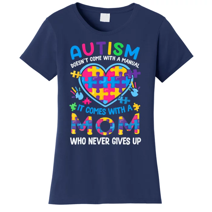 Autism Mom Wo Puzzle Piece Autism Awareness Month Women's T-Shirt