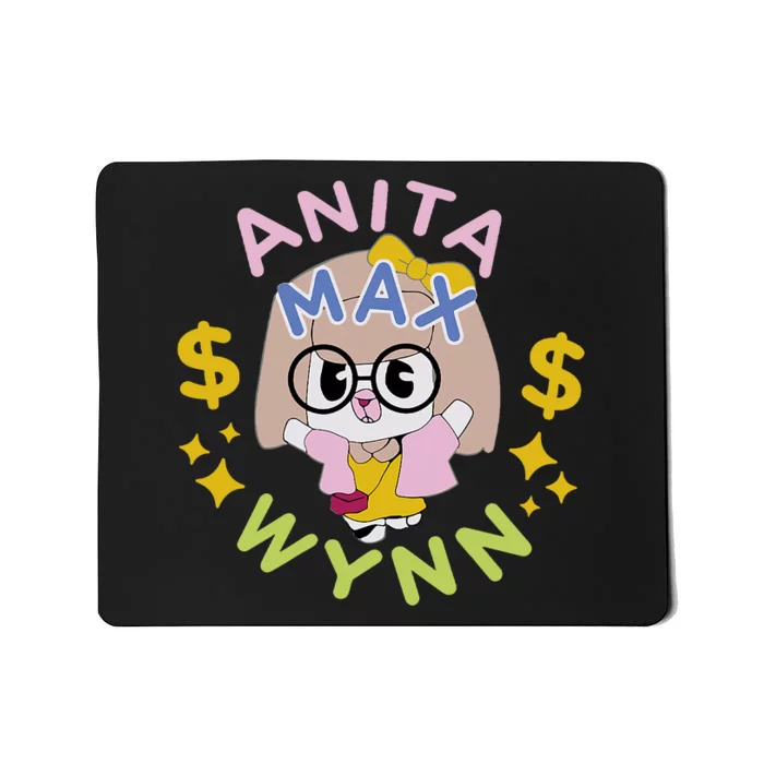 Anita Max Wynn Mousepad