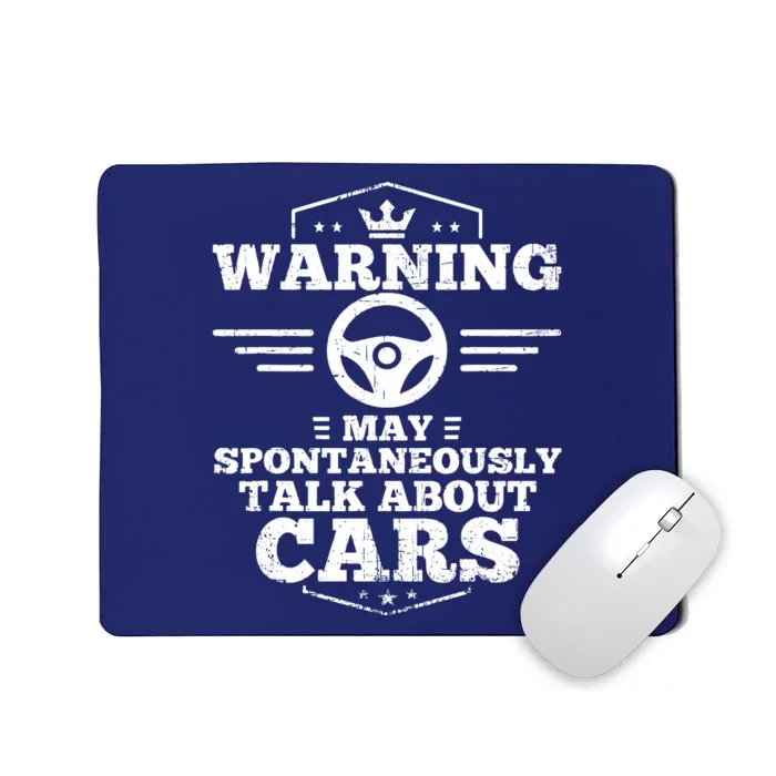 Auto Mechanic Warning I May Spontaneously Talk Cars Mousepad