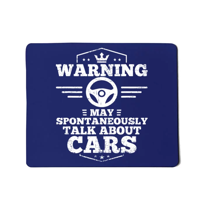 Auto Mechanic Warning I May Spontaneously Talk Cars Mousepad