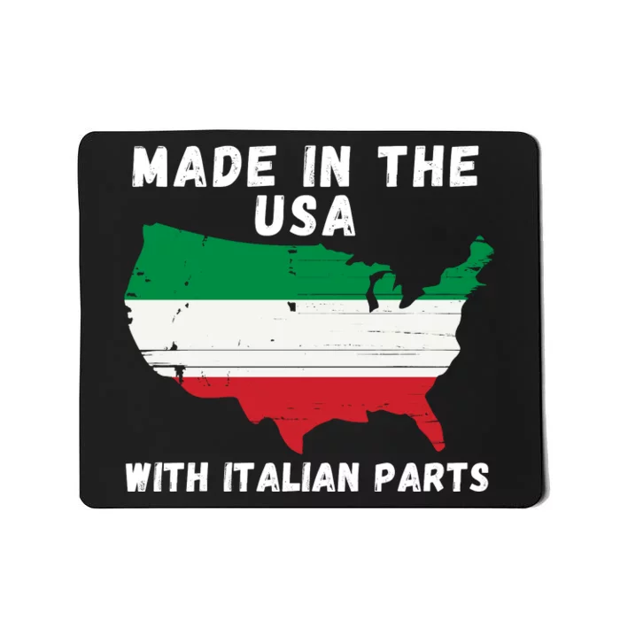 American Made With Italian Parts Italian Pride Italian USA Mousepad