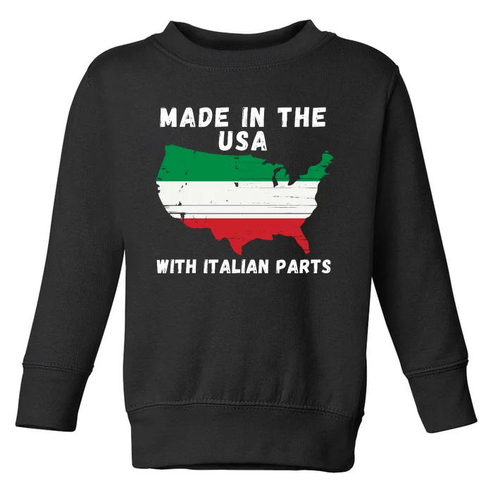 American Made With Italian Parts Italian Pride Italian USA Toddler Sweatshirt