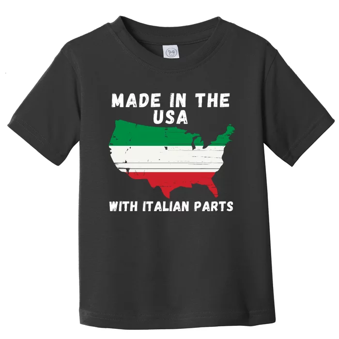 American Made With Italian Parts Italian Pride Italian USA Toddler T-Shirt