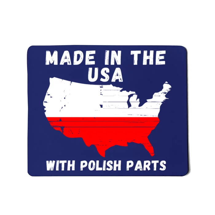 American Made With Polish Parts Polish Pride Poland USA Mousepad