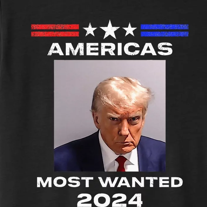 Americas Most Wanted Trump 2024 ChromaSoft Performance T-Shirt