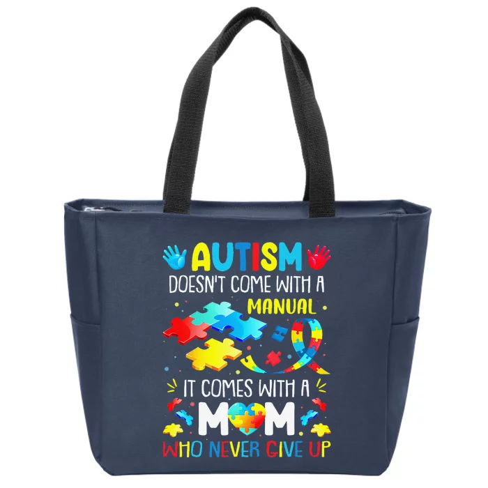 Autism Mom Women Mother Mama Mother's Day Autism Awarenes Zip Tote Bag