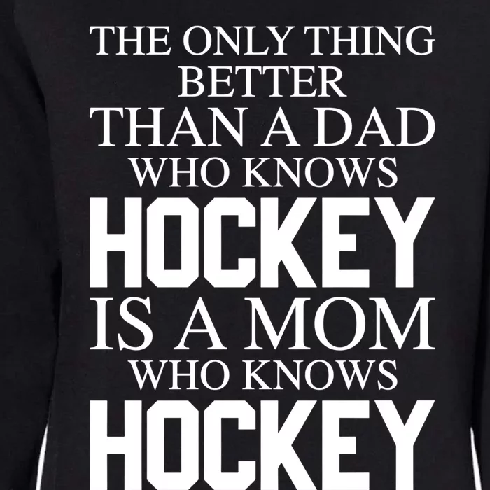 A Mom Who Knows Hockey Cute Ice Hockey Mom Great Gift Womens California Wash Sweatshirt