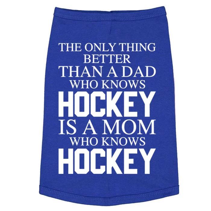 A Mom Who Knows Hockey Cute Ice Hockey Mom Great Gift Doggie Tank