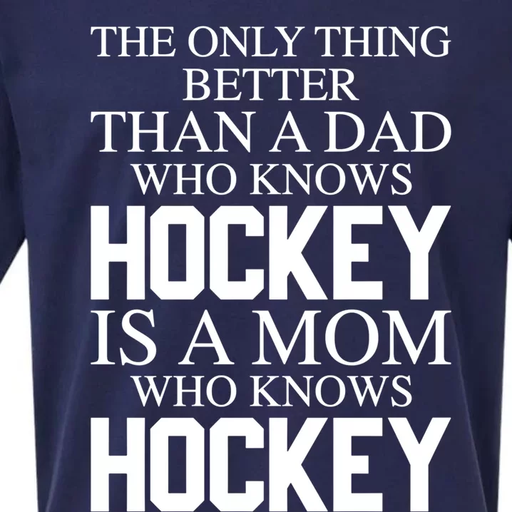 A Mom Who Knows Hockey Cute Ice Hockey Mom Great Gift Sueded Cloud Jersey T-Shirt