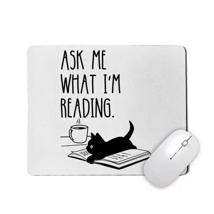 Ask Me What I'm Reading Book Illustration Mousepad